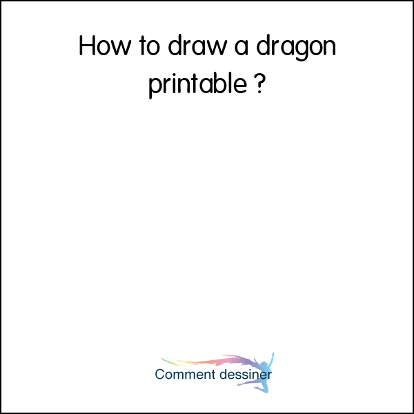 How to draw a dragon printable